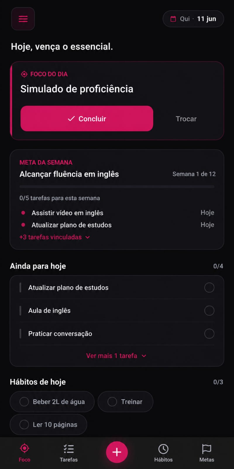 Tela Foco do Dia do Lyflow mostrando meta da semana, tarefas e hábitos de hoje